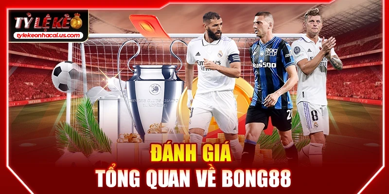 Bong88 - Link Vào Viva Bong88 Cập Nhật Uy Tín Không Chặn Đánh giá tổng quan về bong88