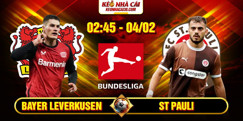 Soi Kèo Bayer Leverkusen vs St Pauli 2h45 4/2 - Bundesliga Soi Kèo Bayer Leverkusen vs St Pauli 2h45 4/2 - Bundesliga